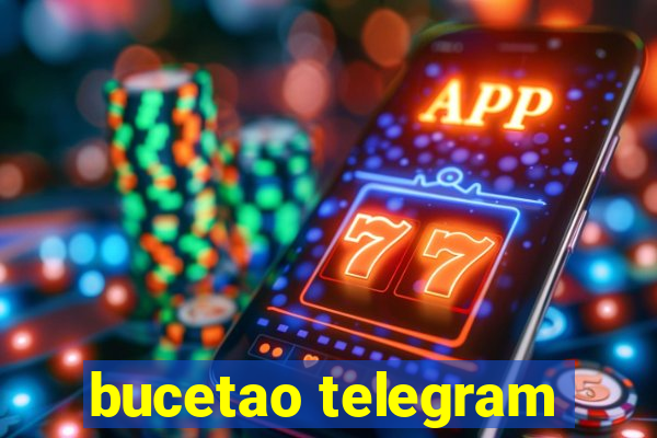 bucetao telegram